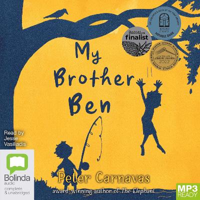 My Brother Ben by Peter Carnavas