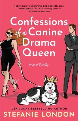 Confessions of a Canine Drama Queen by Stefanie London