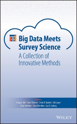 Big Data Meets Survey Science: A Collection of Innovative Methods book