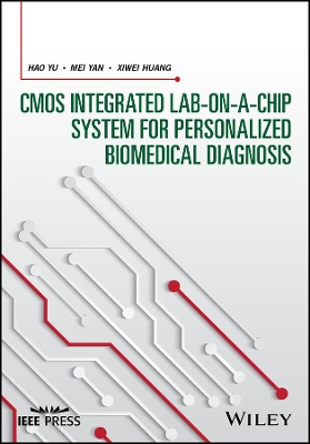 CMOS Integrated Lab–on–a–chip System for Personalized Biomedical Diagnosis book