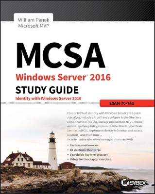 MCSA Windows Server 2016 Study Guide: Exam 70-742 book