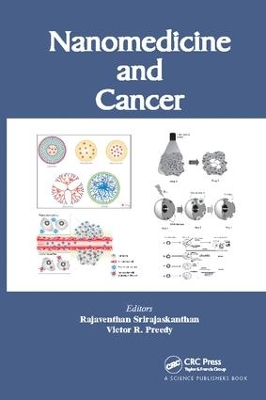 Nanomedicine and Cancer by Victor R Preedy