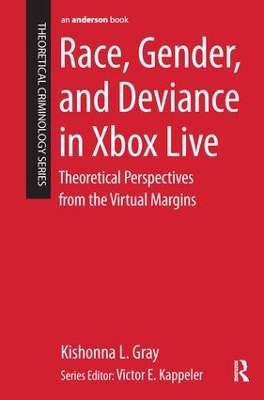 Race, Gender, and Deviance in Xbox Live by Kishonna L. Gray