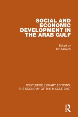 Social and Economic Development in the Arab Gulf by Tim Niblock