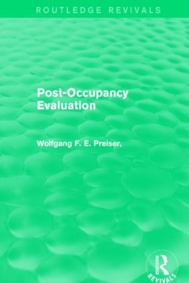 Post-Occupancy Evaluation by Wolfgang F. E. Preiser