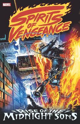 Spirits Of Vengeance: Rise Of The Midnight Sons book