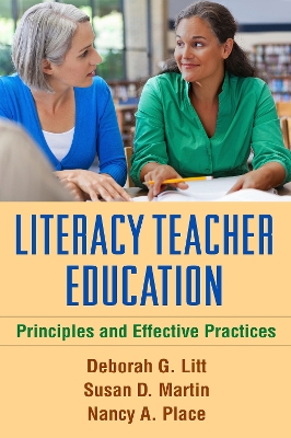 Literacy Teacher Education by Deborah G. Litt