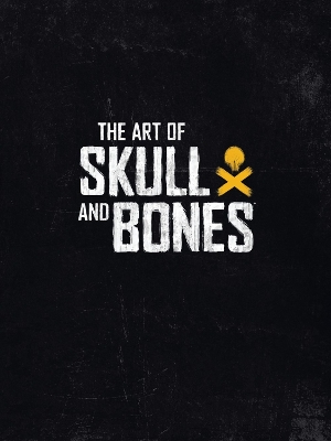 The Art of Skull and Bones book