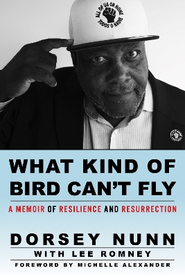What Kind of Bird Can't Fly: A Memoir of Resilience and Resurrection book