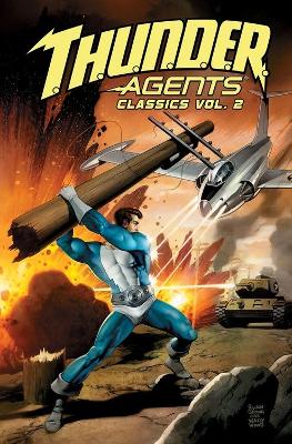 T.H.U.N.D.E.R. Agents Classics Volume 2 book