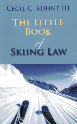 Little Book of Skiing Law book