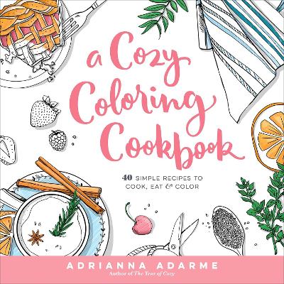 Cozy Coloring Cookbook book