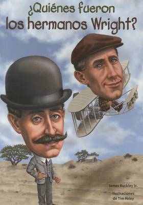 Quienes Fueron Los Hermanos Wright? book