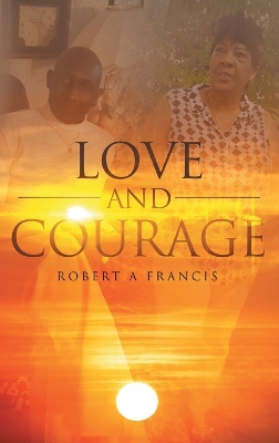 Love and Courage book