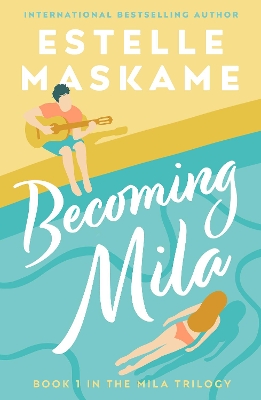 Becoming Mila (The MILA Trilogy) book