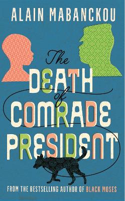 The Death of Comrade President book