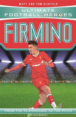 Firmino (Ultimate Football Heroes - the No. 1 football series): Collect them all! book