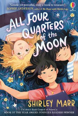 All Four Quarters of the Moon by Shirley Marr