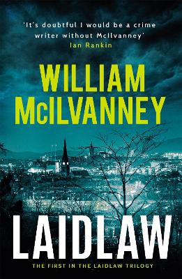 Laidlaw by William McIlvanney