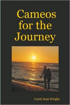 Cameos for the Journey by Carol Jean Wright