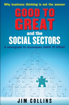 Good to Great and the Social Sectors book