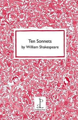 Ten Sonnets by William Shakespeare book