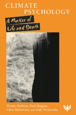 Climate Psychology: A Matter of Life and Death book