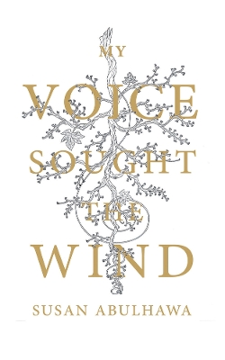 My Voice Sought the Wind book