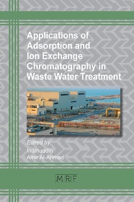 Applications of Adsorption and Ion Exchange Chromatography in Waste Water Treatment book