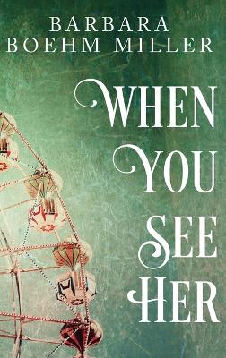 When You See Her book