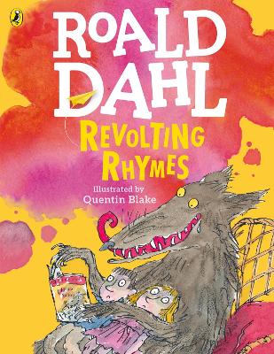 Revolting Rhymes (Colour Edition) by Roald Dahl