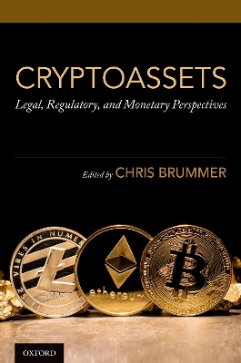 Cryptoassets: Legal, Regulatory, and Monetary Perspectives book