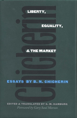 Liberty, Equality, and the Market book