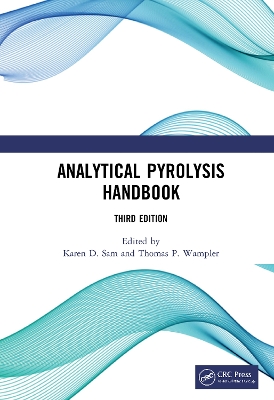 Analytical Pyrolysis Handbook by Karen D. Sam