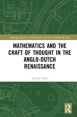 Mathematics and the Craft of Thought in the Anglo-Dutch Renaissance book