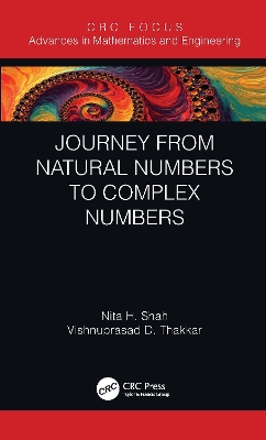 Journey from Natural Numbers to Complex Numbers by Nita H. Shah