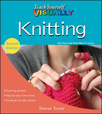Teach Yourself Visually Knitting, 2nd Edition book