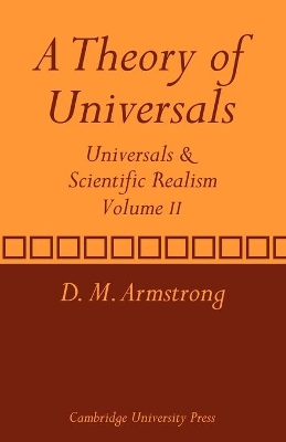 Theory of Universals: Volume 2 by D. M. Armstrong