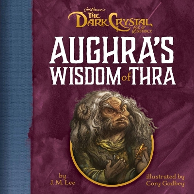 Aughra's Wisdom of Thra book