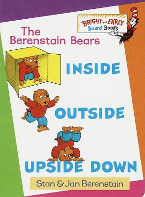 Berenstain Bears inside, outside, Upside down by Stan Berenstain