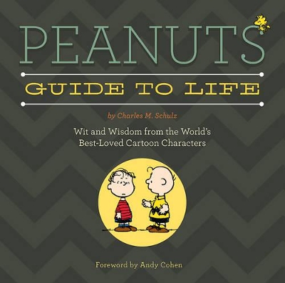 Peanuts Guide to Life by Charles Schulz