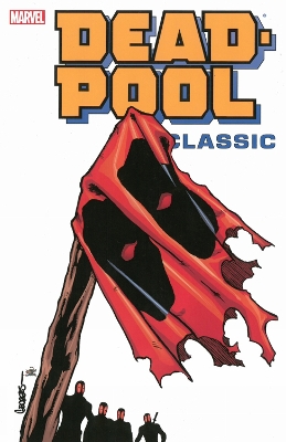 Deadpool Classic - Volume 8 book