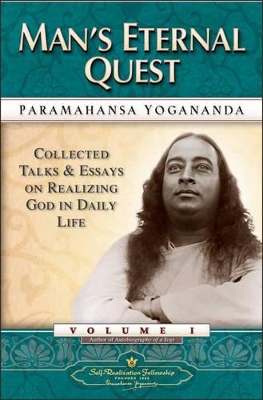 Man'S Eternal Quest by Paramahansa Yogananda