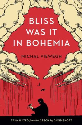 Bliss Was it in Bohemia book