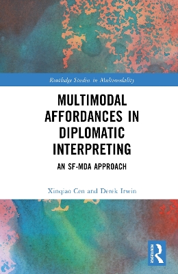 Multimodal Affordances in Diplomatic Interpreting: An SF-MDA Approach book