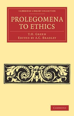 Prolegomena to Ethics by T. H. Green