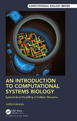 An Introduction to Computational Systems Biology: Systems-Level Modelling of Cellular Networks book