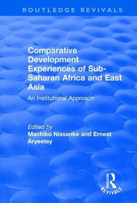 Comparative Development Experiences of Sub-Saharan Africa and East Asia book