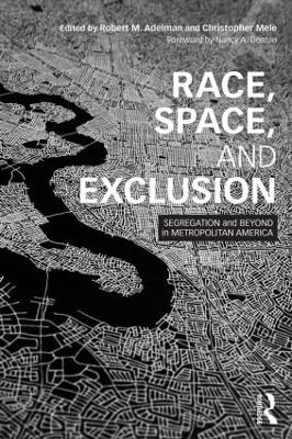 Race, Space, and Exclusion book