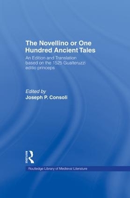 The Novellino or One Hundred Ancient Tales by Joseph P. Consoli